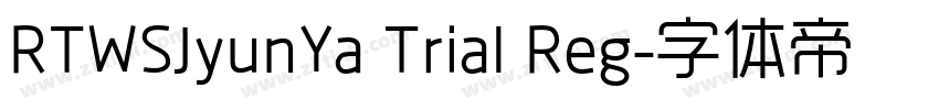 RTWSJyunYa Trial Reg字体转换